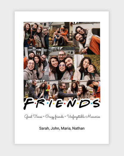 Personalized Friends Photo Collage – A Tribute to Unforgettable Moments 📸✨